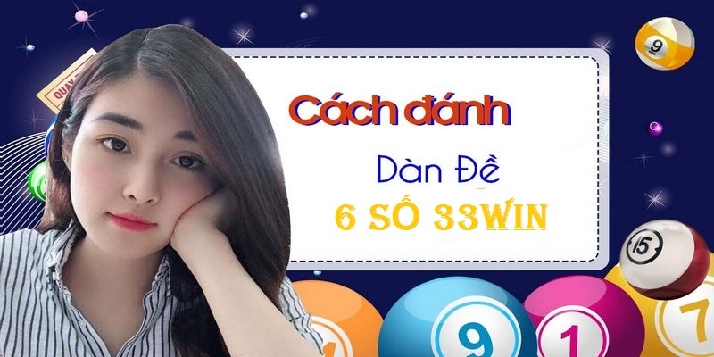 Bắt dàn 6 số theo đầu là một lựa chọn lý tưởng